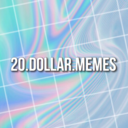 20dollarmemes avatar