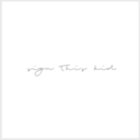 signthiskid-blog avatar