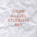 stuff-alevel-students-say avatar